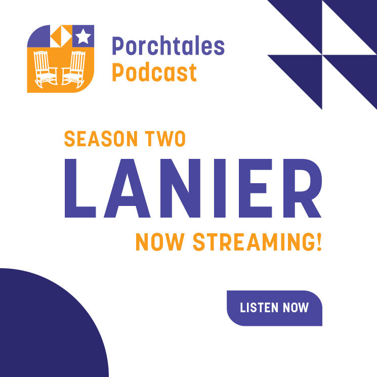Porchtales PodCast: Season Two Lanier Now Streaming - Listen Now